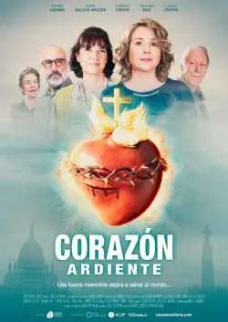Filme sobre el Corazón de Jesús se estrenará en septiembre en países latinoamericanos 1 Cartel Corazón Ardiente