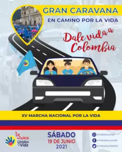 El 19 de junio, Caravanas por la Vida en toda Colombia pidiendo el fin del aborto 2 Caravana por la Vida 2