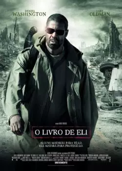El Libro de Eli: Donde hay humo, hay fuego... 2 O Livro de Eli poster