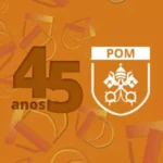 Pontificias Obras Missionarias do Brasil completam 45 anos de fundacao