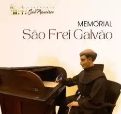Inaugurado Memorial de San Fray Galvão en São Paulo, Brasil 2 Memorial de Santo Antonio de SantAnna Galvao e inaugurado em Sao Paulo