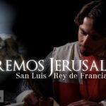 Veremos Jerusalen San Luis de Francia1