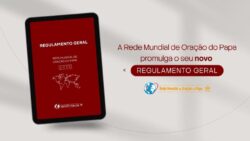 Rede Mundial de Oracao do Papa promulga Novo Regulamento Geral