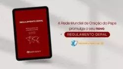 Red Mundial de Oración del Papa promulga un nuevo Reglamento General 2 Rede Mundial de Oracao do Papa promulga Novo Regulamento Geral