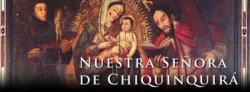 El Día de la Virgen de Chiquinquirá, Patrona de Colombia, es declarado fiesta nacional 3 portada